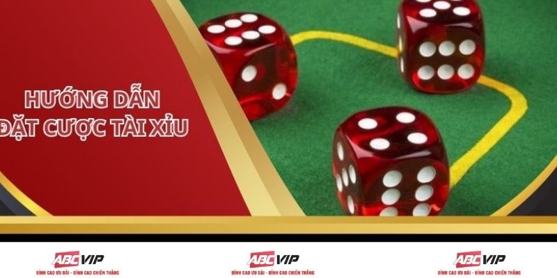 Hướng Dẫn Đặt Cược Tài Xỉu Cực Kỳ Chi Tiết Và Hiệu Quả